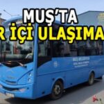 Muş’ta toplu taşımaya zam geldi