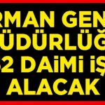 Orman Genel Müdürlüğü 252 daimi işçi alacak